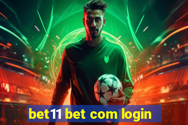 bet11 bet com login